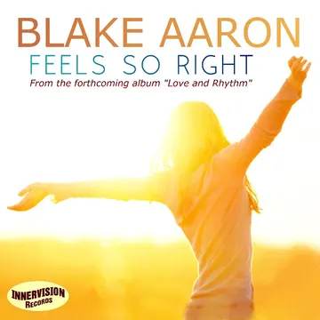 Blake Aaron, Feels So Right: cover art