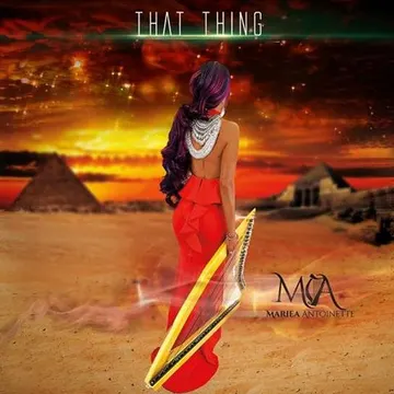 Mariea Antoinette, That Thing: cover art
